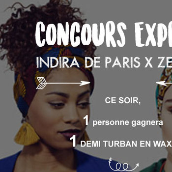Coiffure n°21 : CONCOURS EXPRESS INDIRA DE PARIS X ZENABA