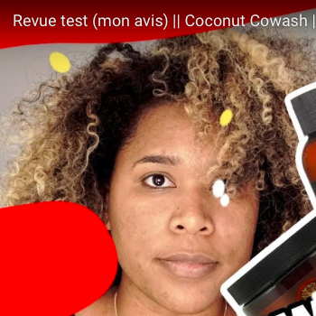 Test Coconut Cowash de AS I AM sur cheveux naturels et bouclés