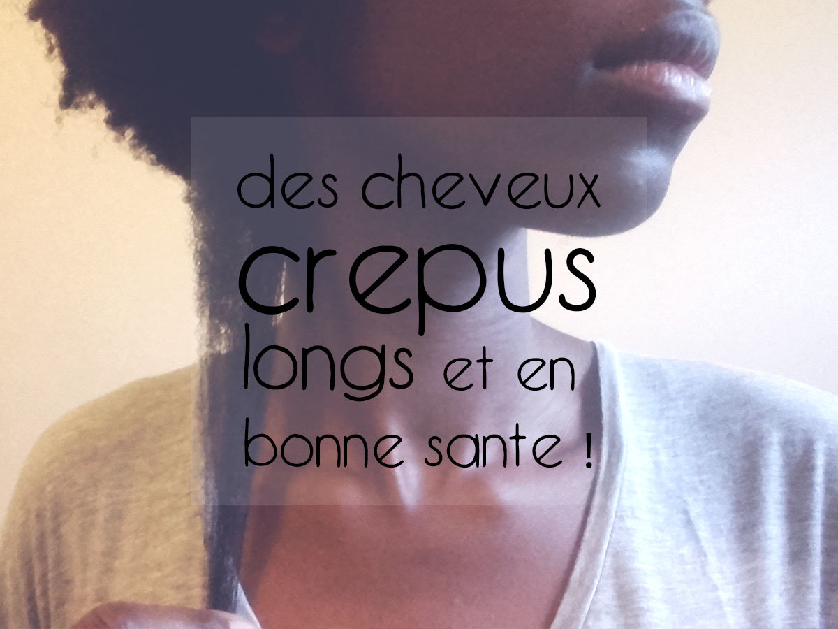 faire pousser les cheveux crépus ! faire pousser les cheveux crépus !