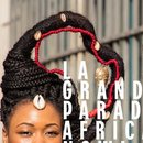 AFRICA NOW : LES GALERIES LAFAYETTE VIVENT L’AFRIQUE